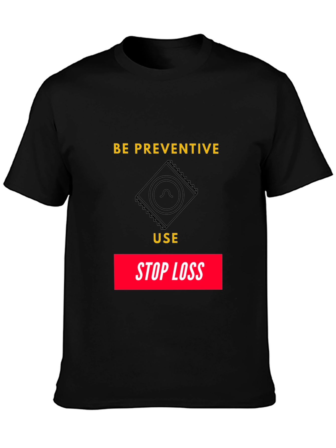 Be Preventive Graphic T-Shirt