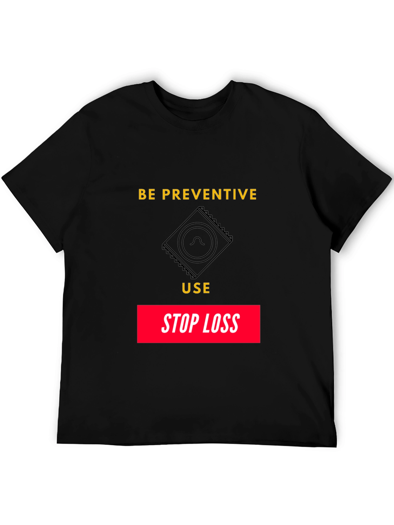 Be Preventive Graphic T-Shirt