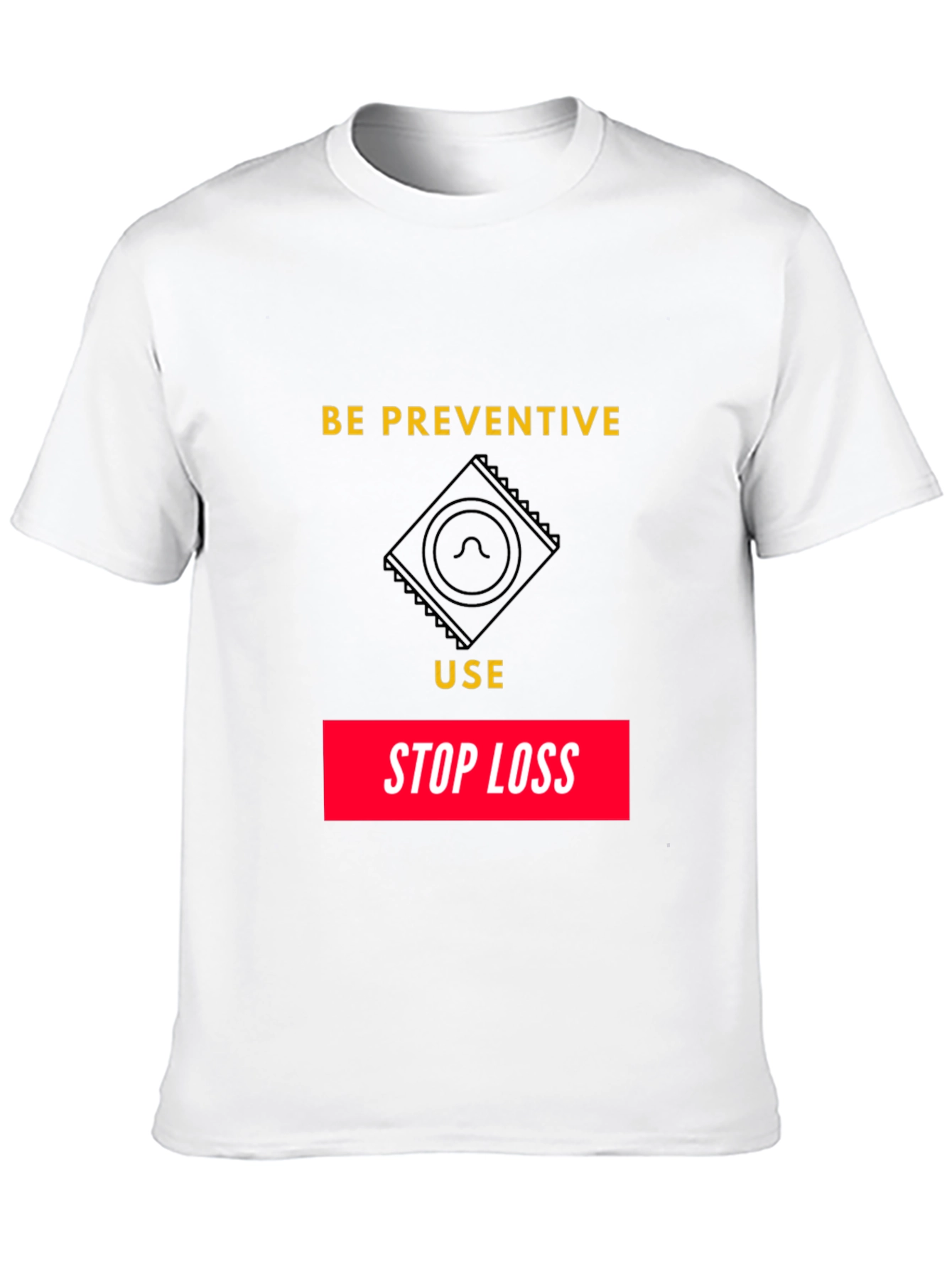 Be Preventive Graphic T-Shirt