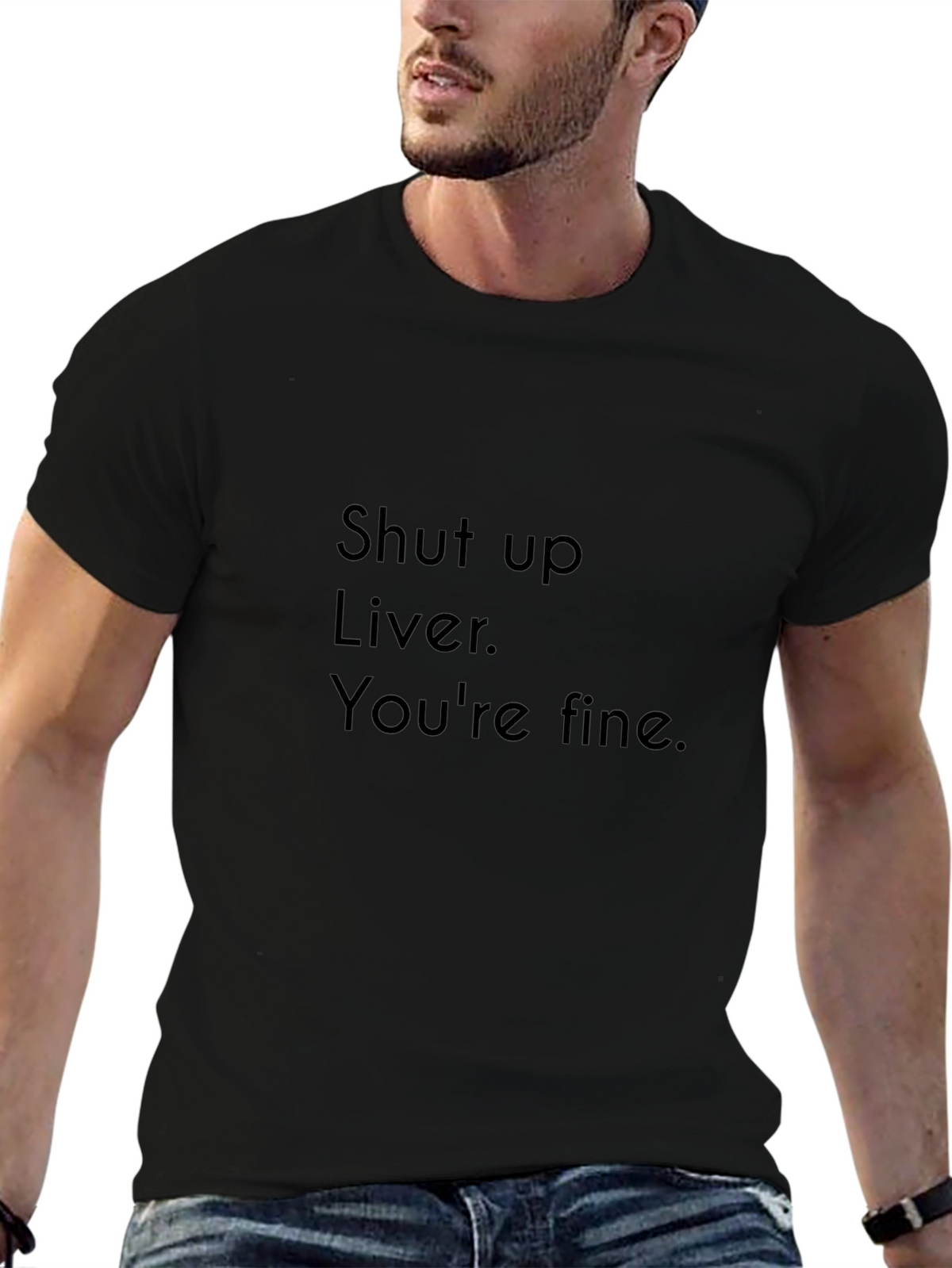 Shut Up Liver T-Shirt Funny Party Drinking Tee