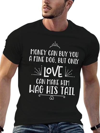 Money Can Buy You A Dog Black Graphic Tee