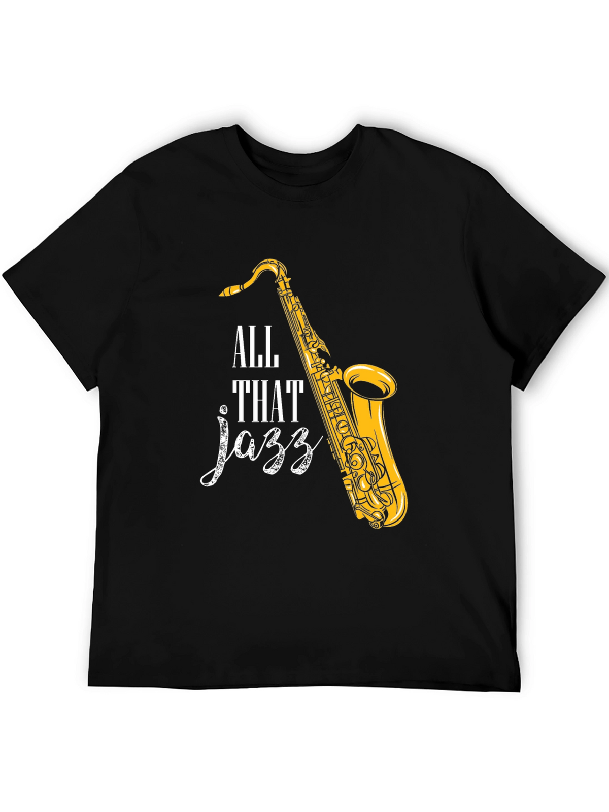 All That Jazz Saxophone Graphic T-Shirt