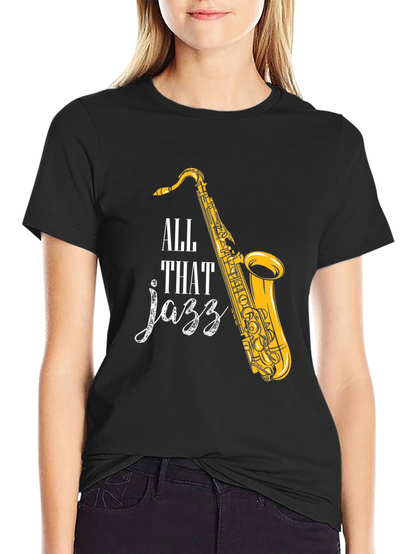 All That Jazz Saxophone Graphic T-Shirt