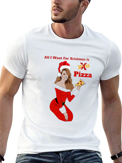 All I Want For Christmas is Pizza T-Shirt