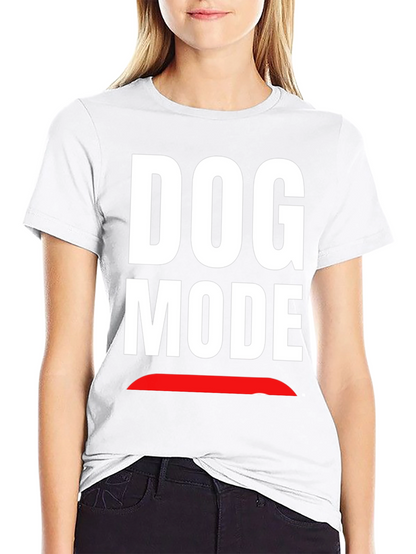 Dog Mode Graphic T-Shirt - Funny Novelty Tee