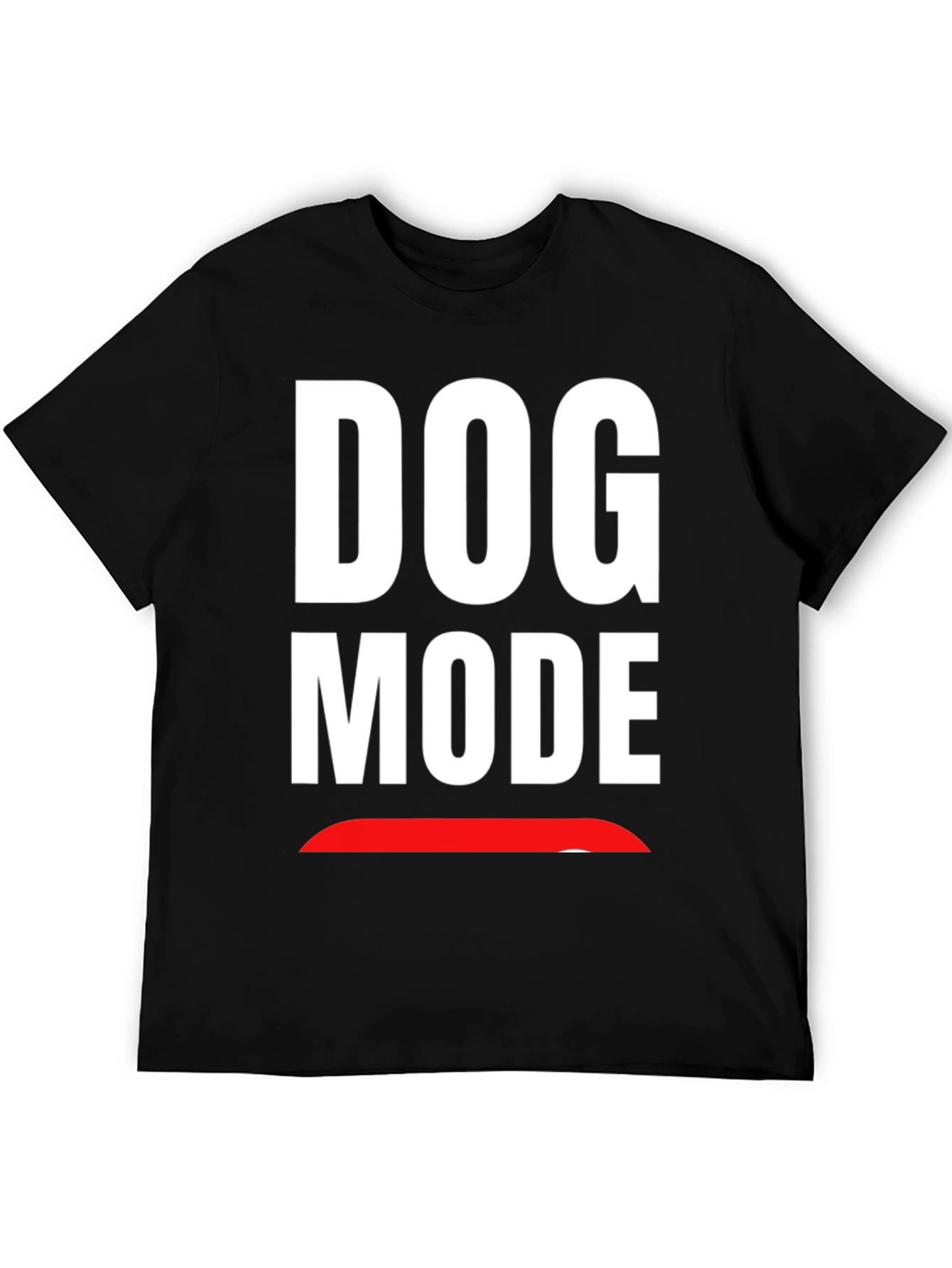 Dog Mode Graphic T-Shirt - Funny Novelty Tee