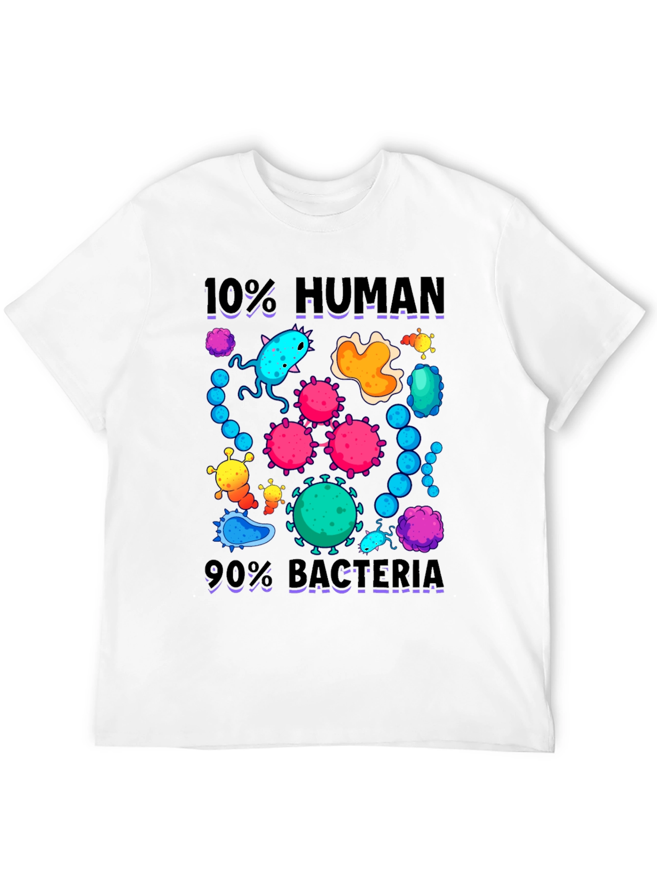 10% Human 90% Bacteria Graphic T-Shirt