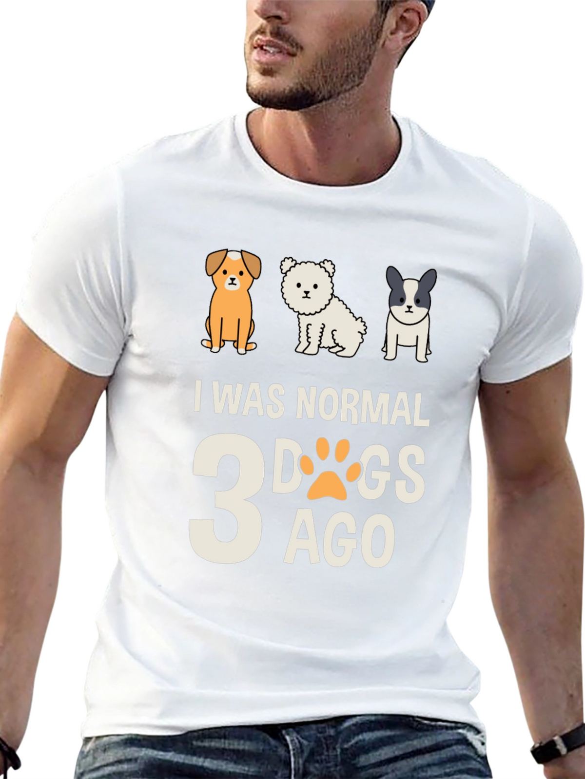 I Was Normal 3 Dogs Ago Tee