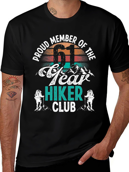 Proud Member 61 Year Hiker Club T-Shirt