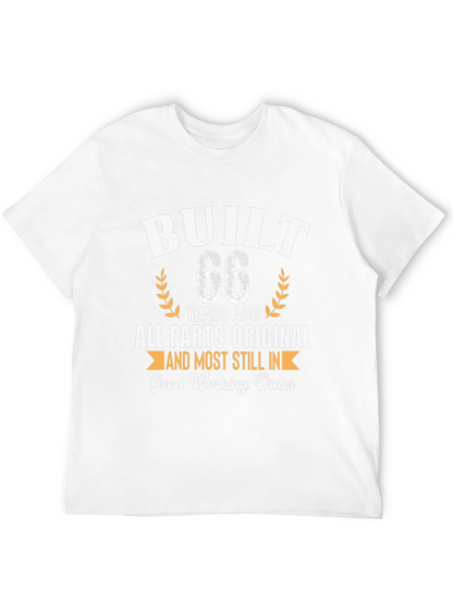 Built 66 Years Ago Funny Birthday T-Shirt