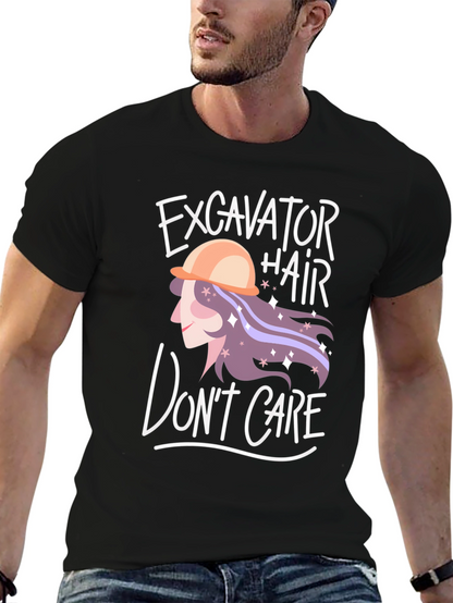 Excavator Hair Dont Care Graphic Tee