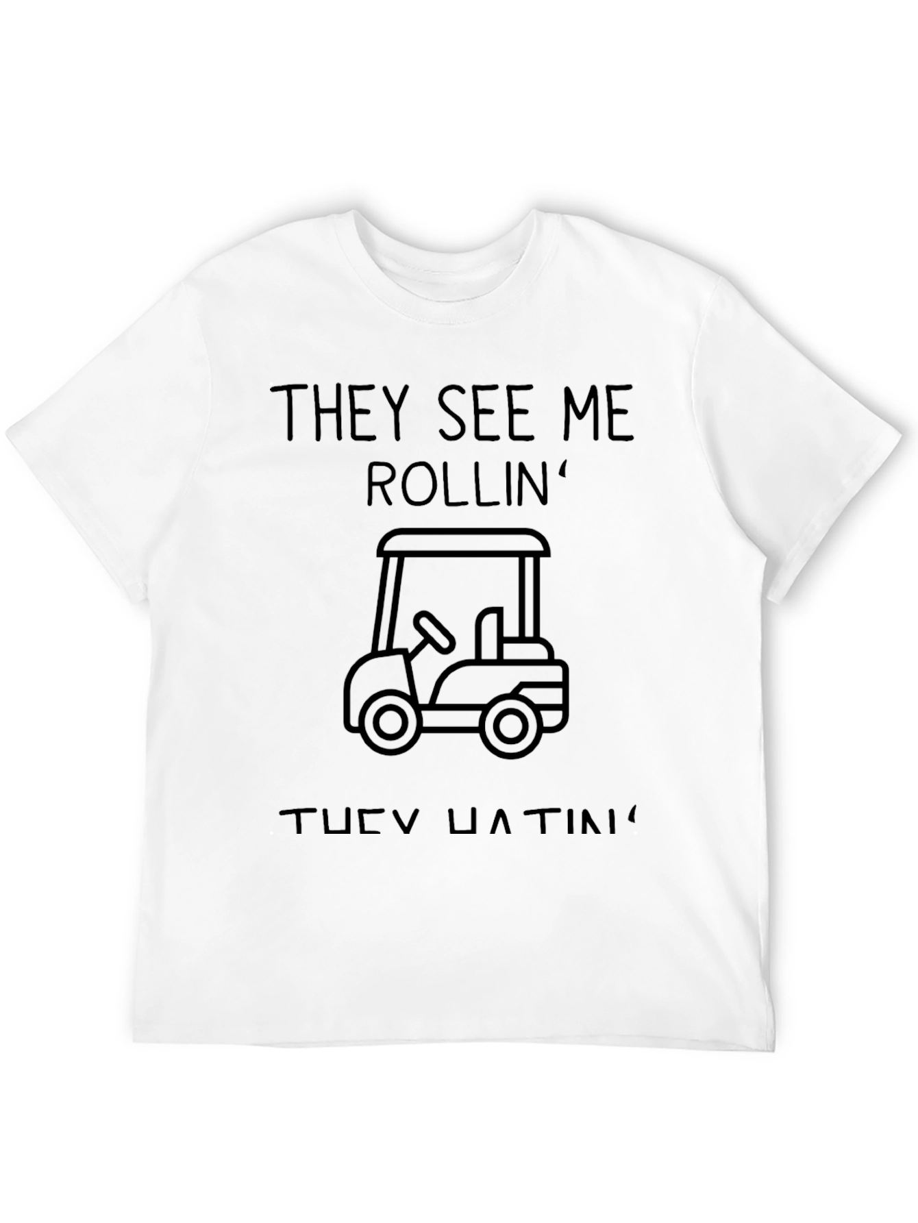 They See Me Rollin Mens Graphic Tee