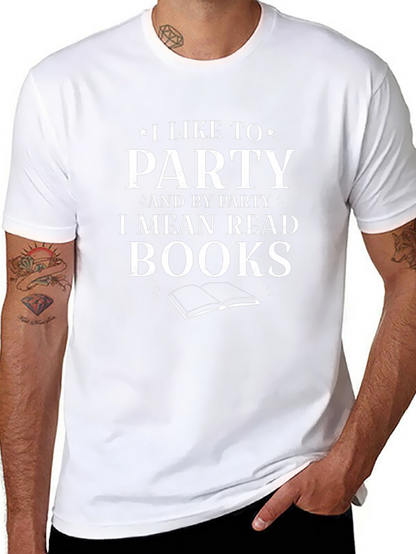 I Like To Party Read Books Graphic Tee