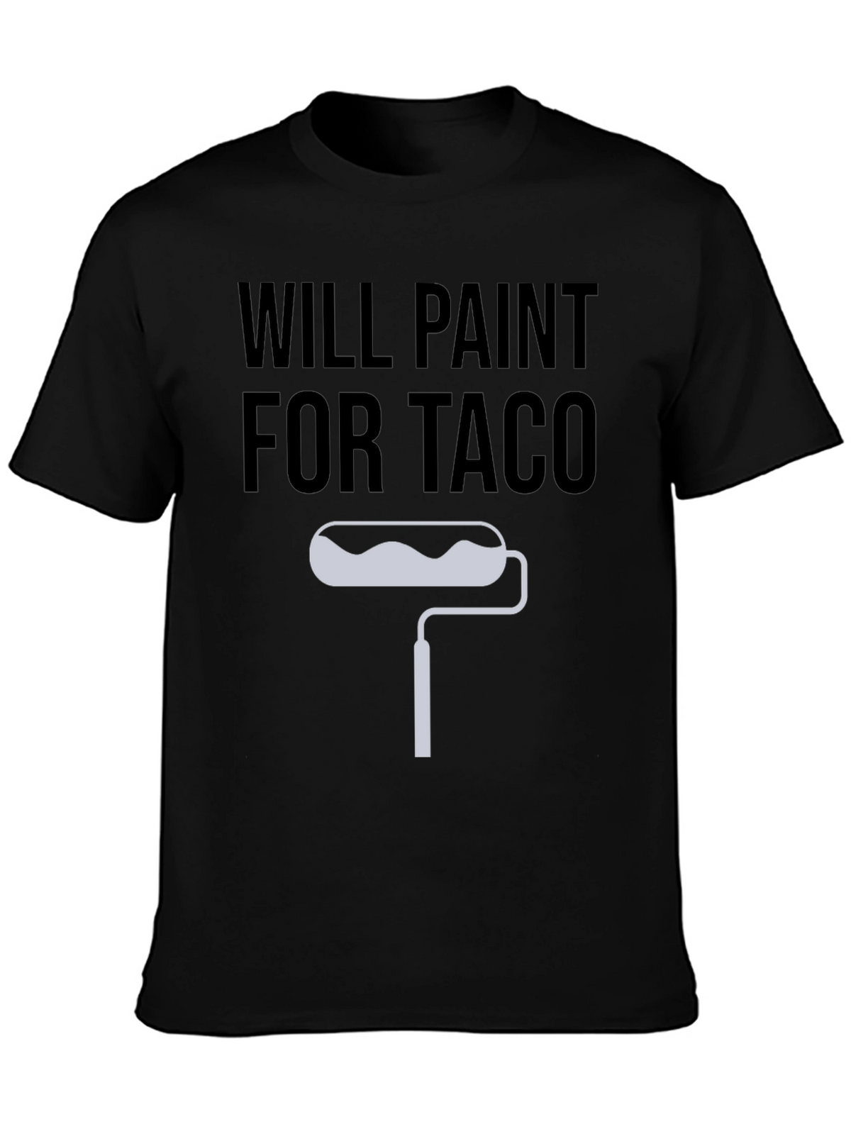 Will Paint For Taco T-Shirt