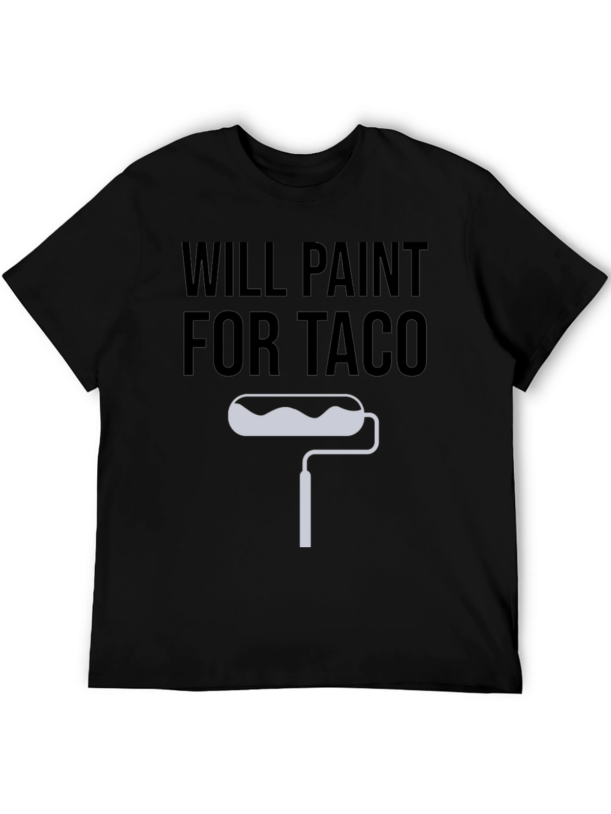 Will Paint For Taco T-Shirt