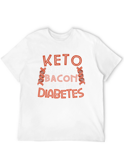 Keto Bacon Better Than Diabetes T-Shirt