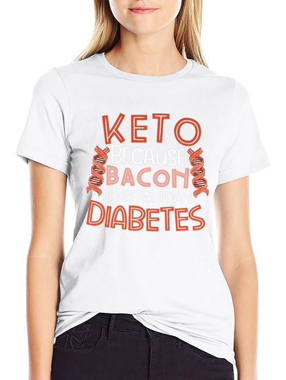 Keto Bacon Better Than Diabetes T-Shirt