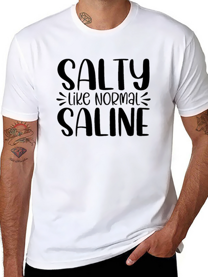 Salty Like Normal Saline Black T-Shirt