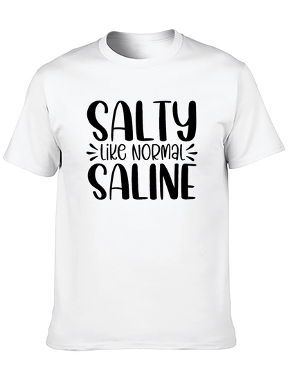 Salty Like Normal Saline Black T-Shirt