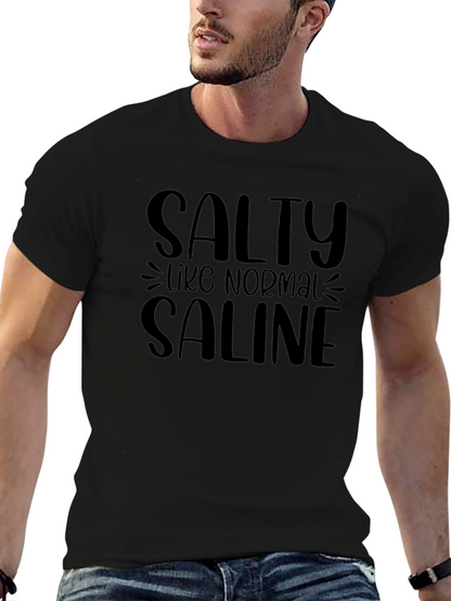Salty Like Normal Saline Black T-Shirt