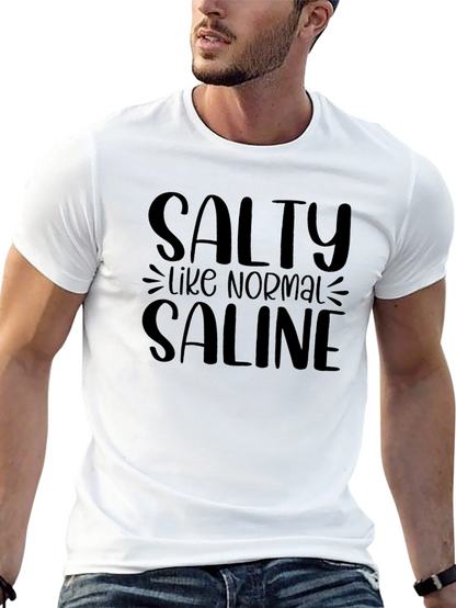 Salty Like Normal Saline Black T-Shirt