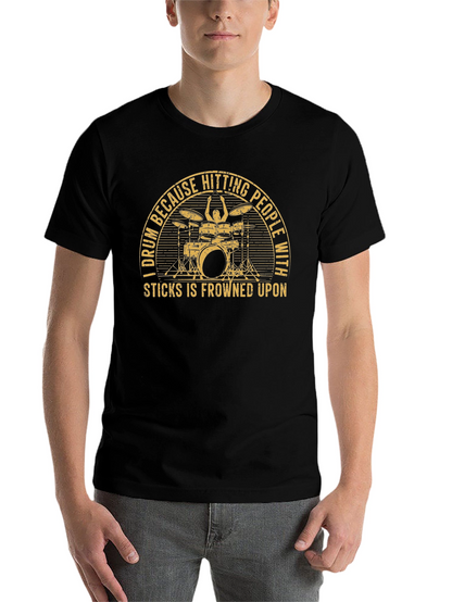 Drummer Graphic Tee - Hitting People With Sticks