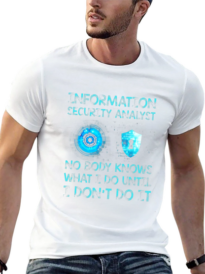Information Security Analyst T-Shirt