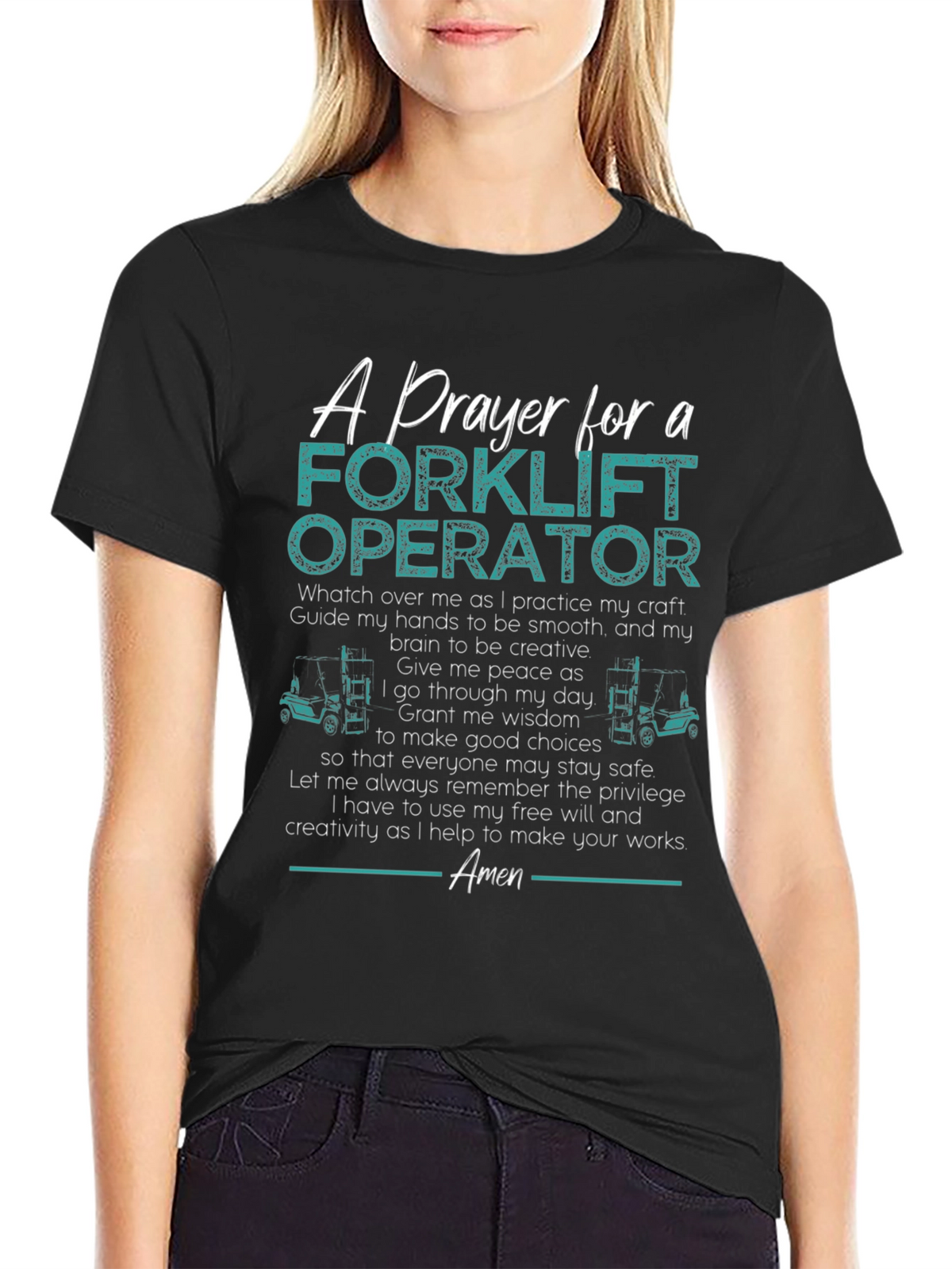 Forklift Operator Prayer T-Shirt