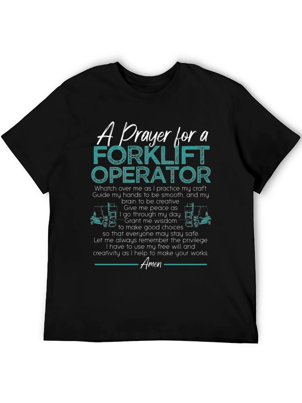 Forklift Operator Prayer T-Shirt
