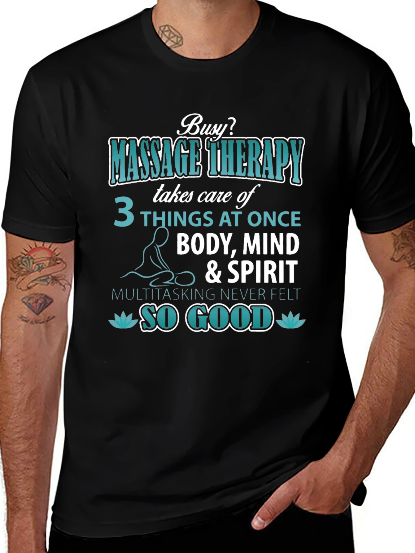 Massage Therapy T-Shirt: Body Mind & Spirit
