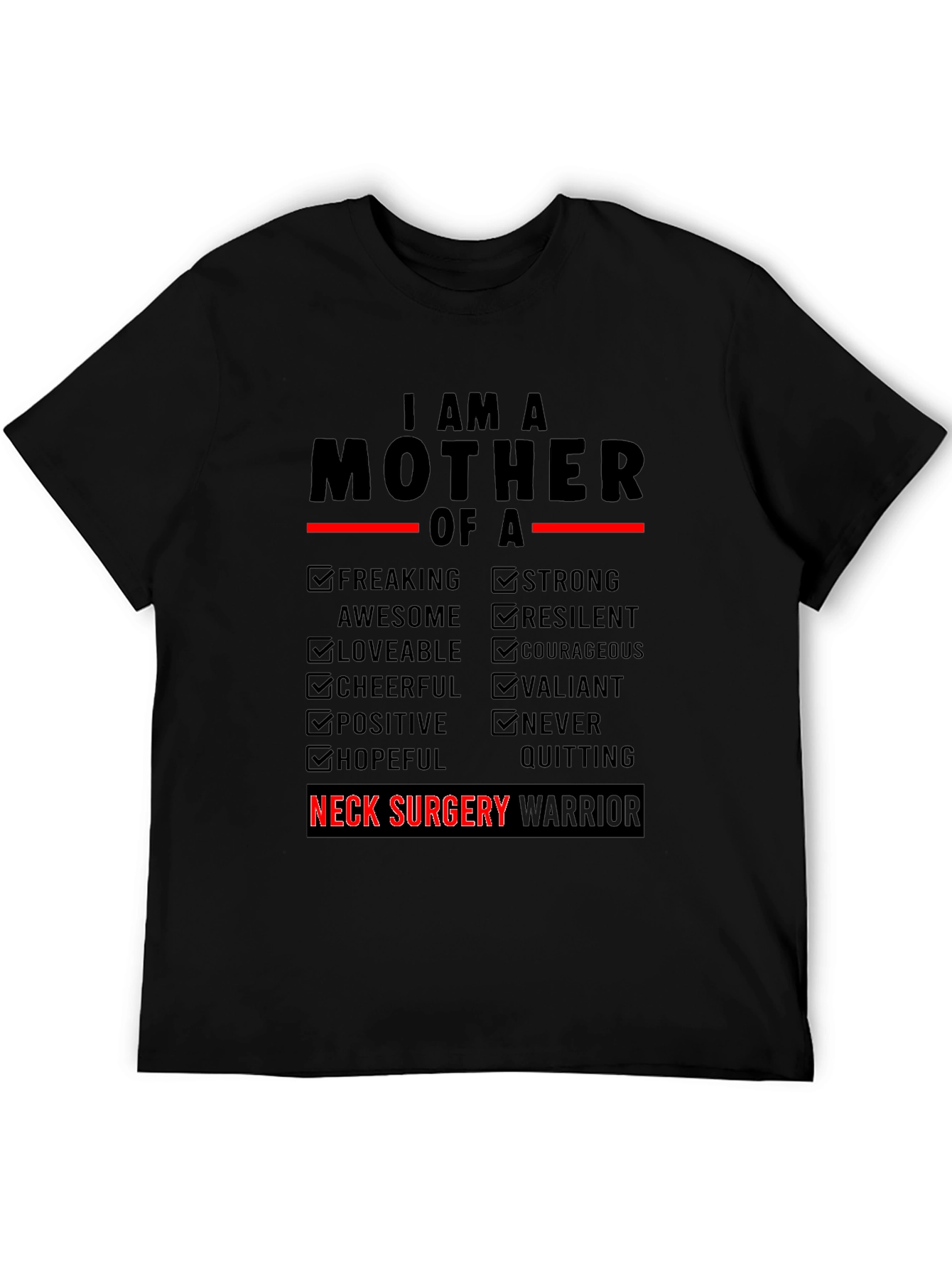 Neck Surgery Warrior Mother T-Shirt