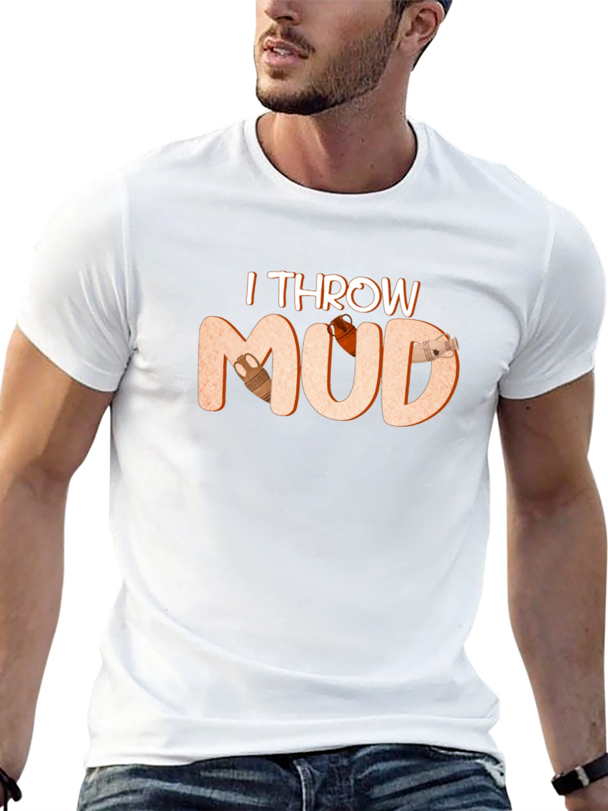 I Throw Mud T-Shirt Pottery Theme
