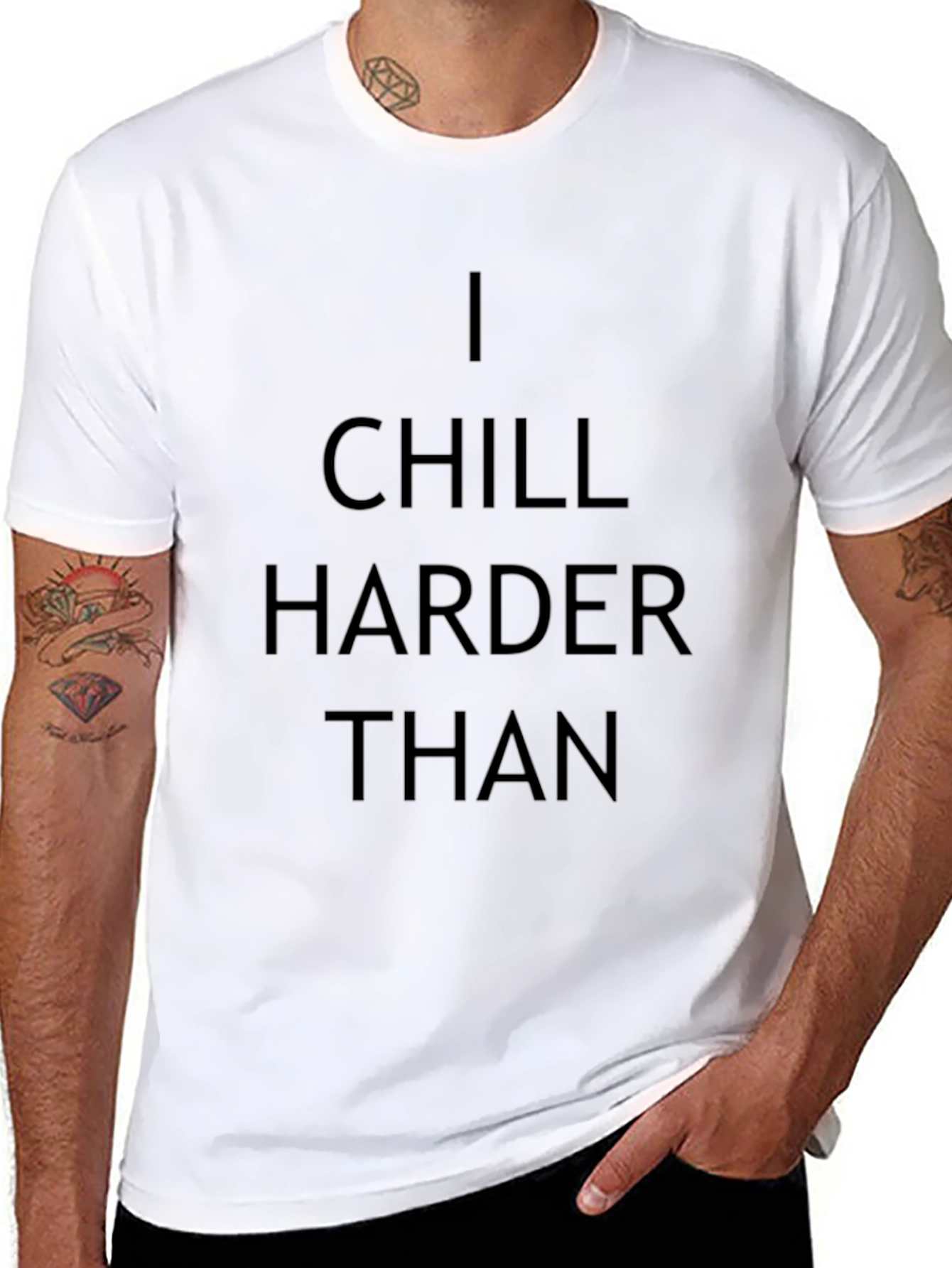 I Chill Harder Than Graphic T-Shirt - Black