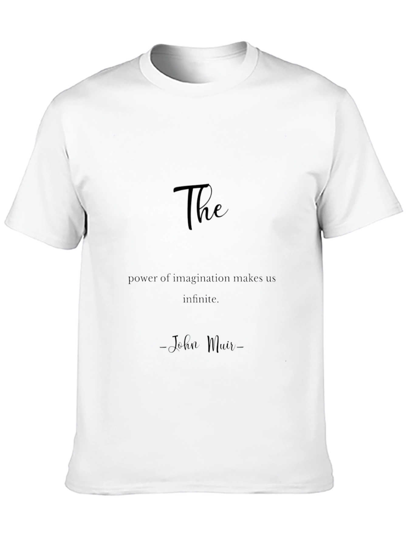 Inspirational Quote Black T-Shirt