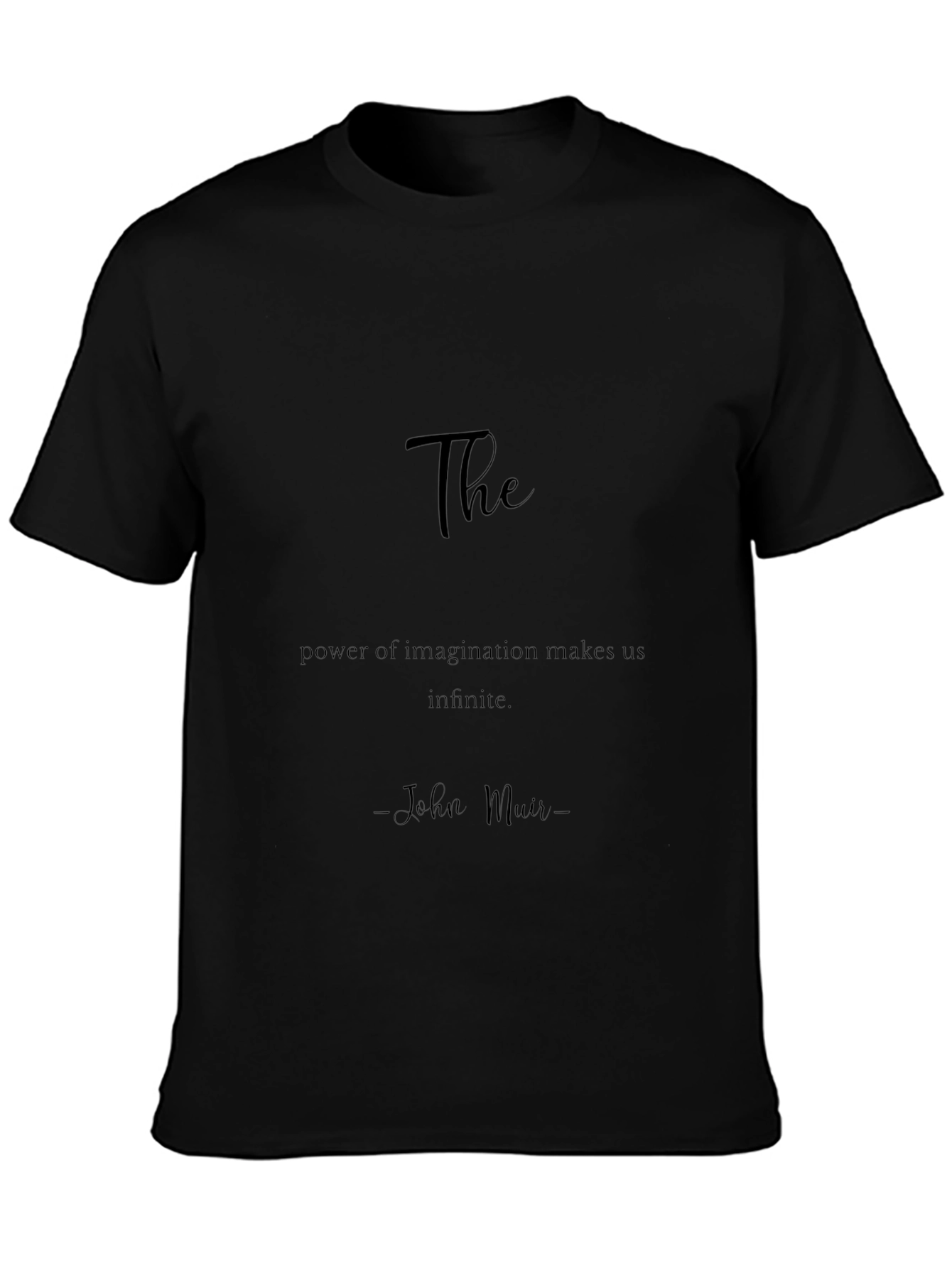 Inspirational Quote Black T-Shirt