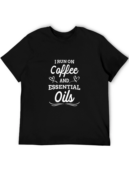 Coffee & Essential Oils T-Shirt - Funny Graphic Tee
