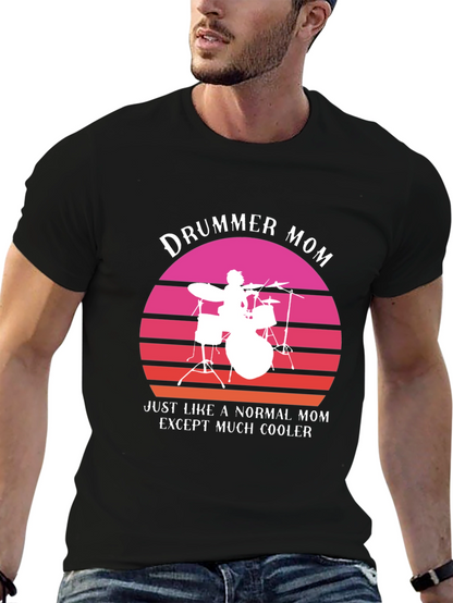 Drummer Mom T-Shirt - Cool Mom Edition!
