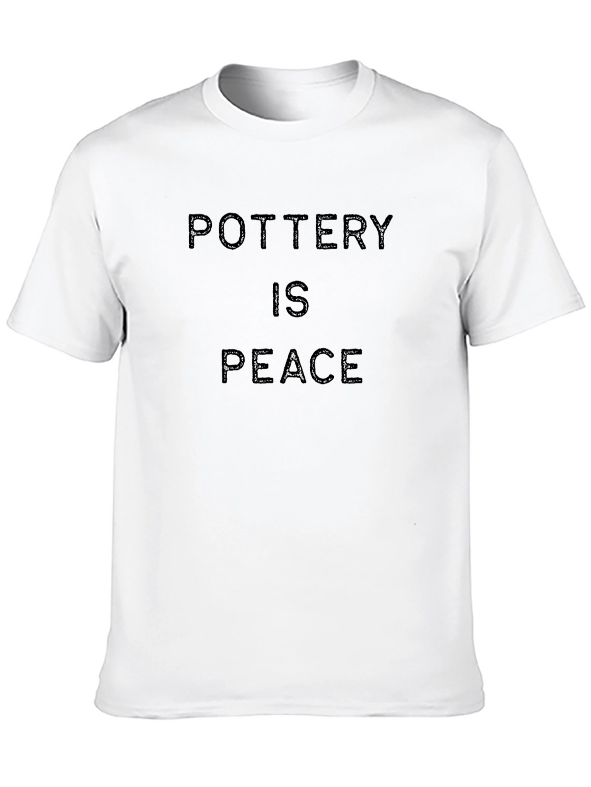 Pottery Is Peace - Crew Neck Tee