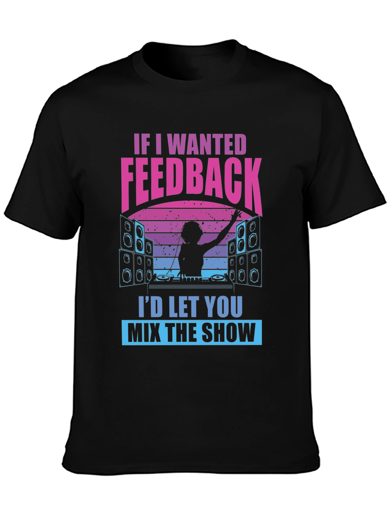 DJ Feedback Graphic Tee - Funny Music Mixer Shirt