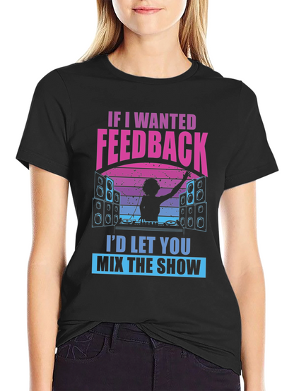 DJ Feedback Graphic Tee - Funny Music Mixer Shirt