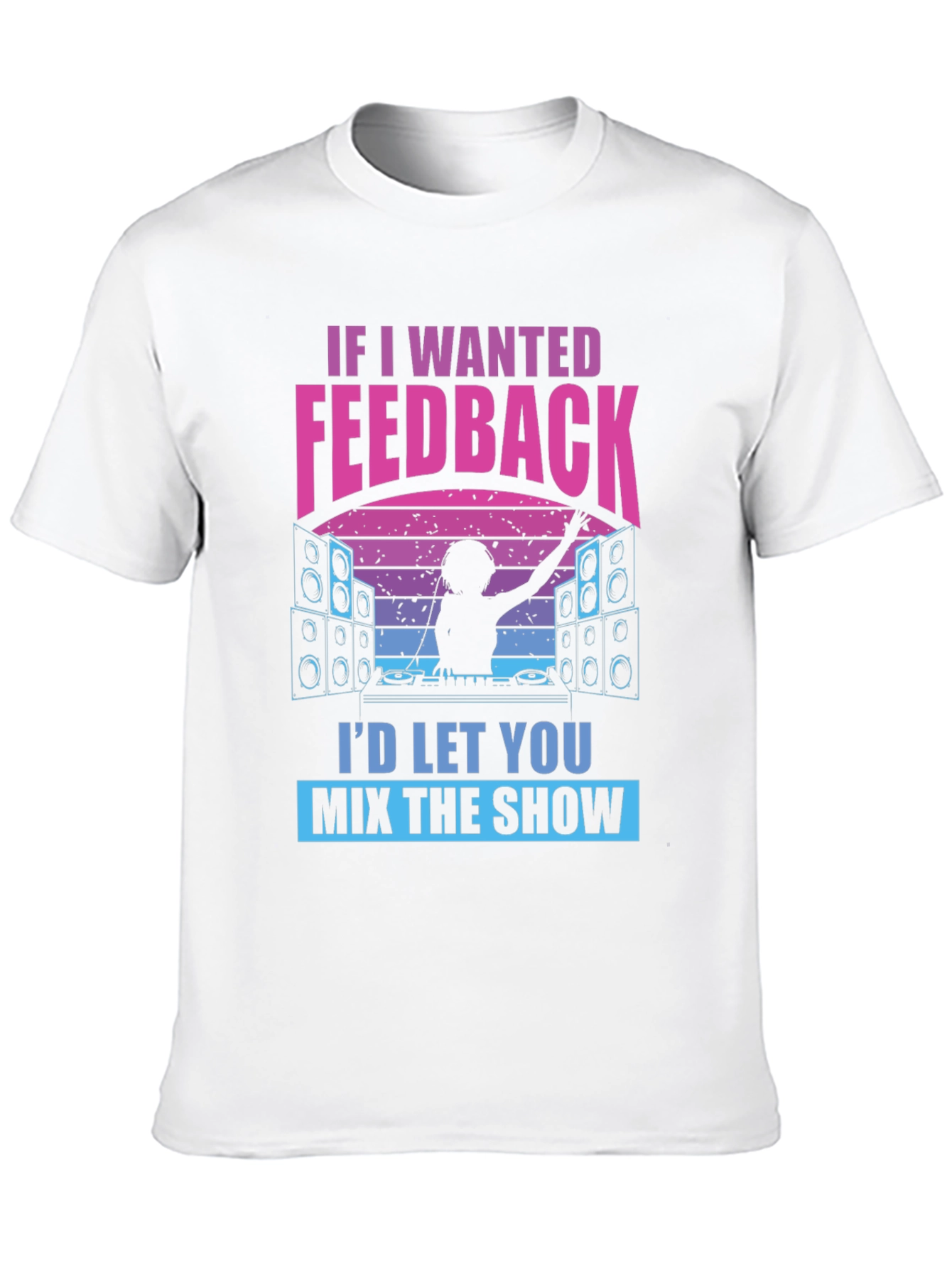 DJ Feedback Graphic Tee - Funny Music Mixer Shirt