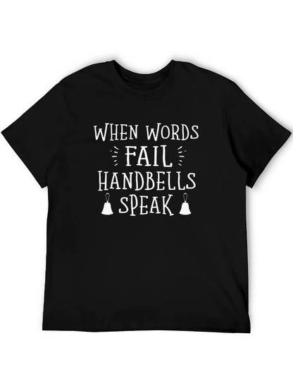 Handbells Speak T-Shirt - Music Lover Tee