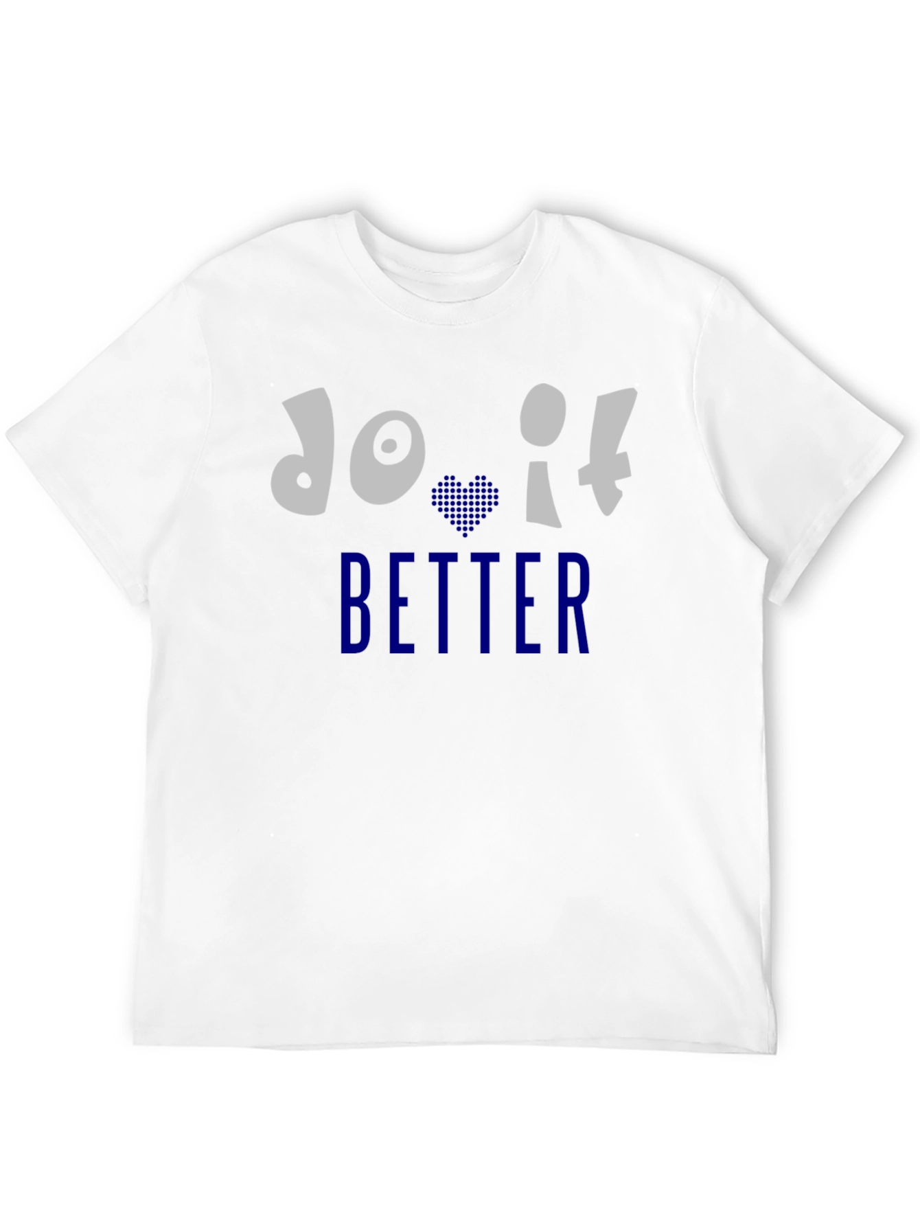 Do It Better Graphic Print Crew Neck T-Shirt