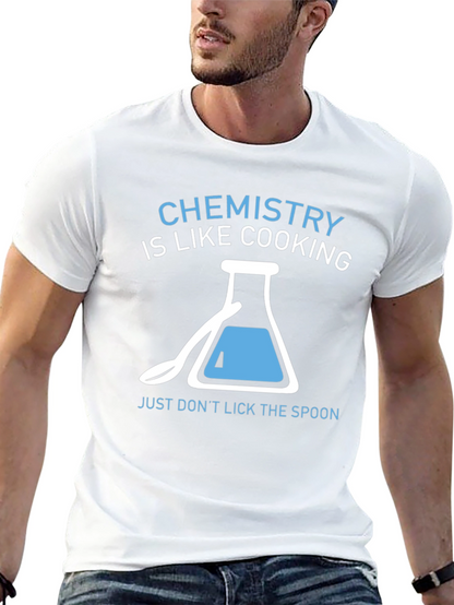 Chemistry is Like Cooking T-Shirt Funny Science Tee