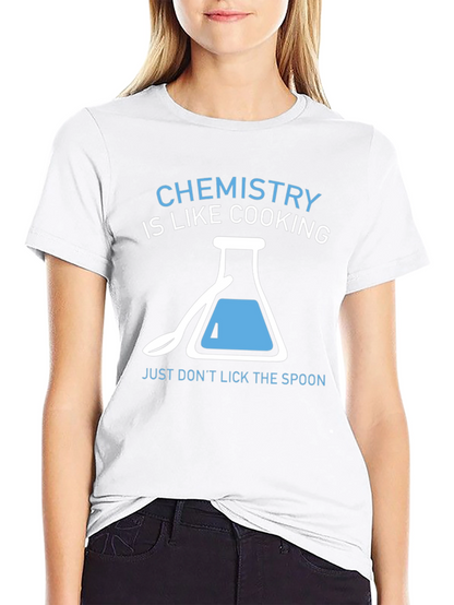Chemistry is Like Cooking T-Shirt Funny Science Tee