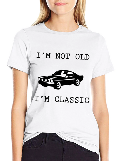 Im Not Old Im Classic Car T-Shirt