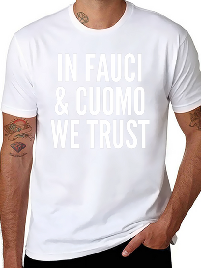 In Fauci & Cuomo We Trust Black Graphic T-Shirt