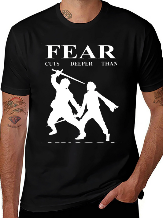 Fear Cuts Deeper Than Swords Graphic Tee - Black