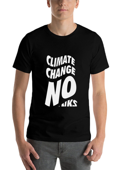 Climate Change No Thanks Graphic Tee
