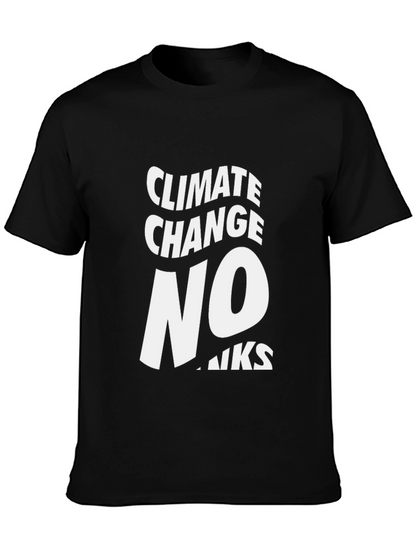Climate Change No Thanks Graphic Tee
